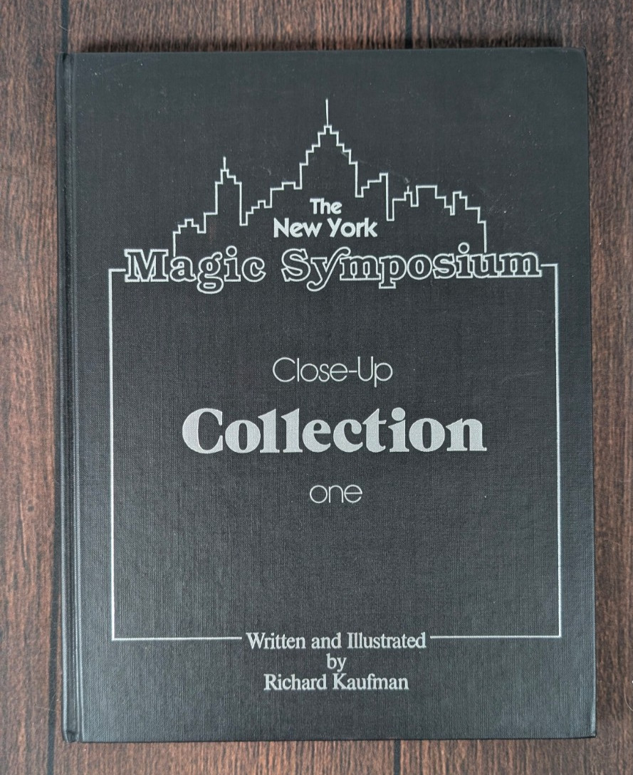 New York Magic Symposium Close-Up Collection One Richard Kaufman 1982 1st Ed.