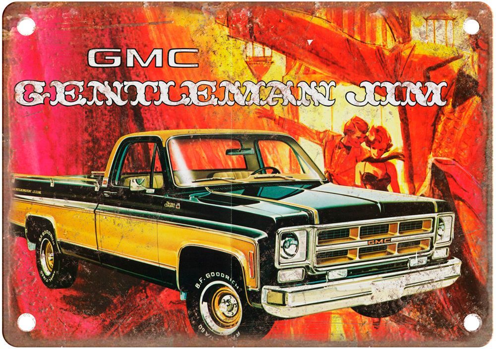 Vintage Auto Ad 1975 GMC Gentleman Jim Pickup Reproduction Metal Sign A2392