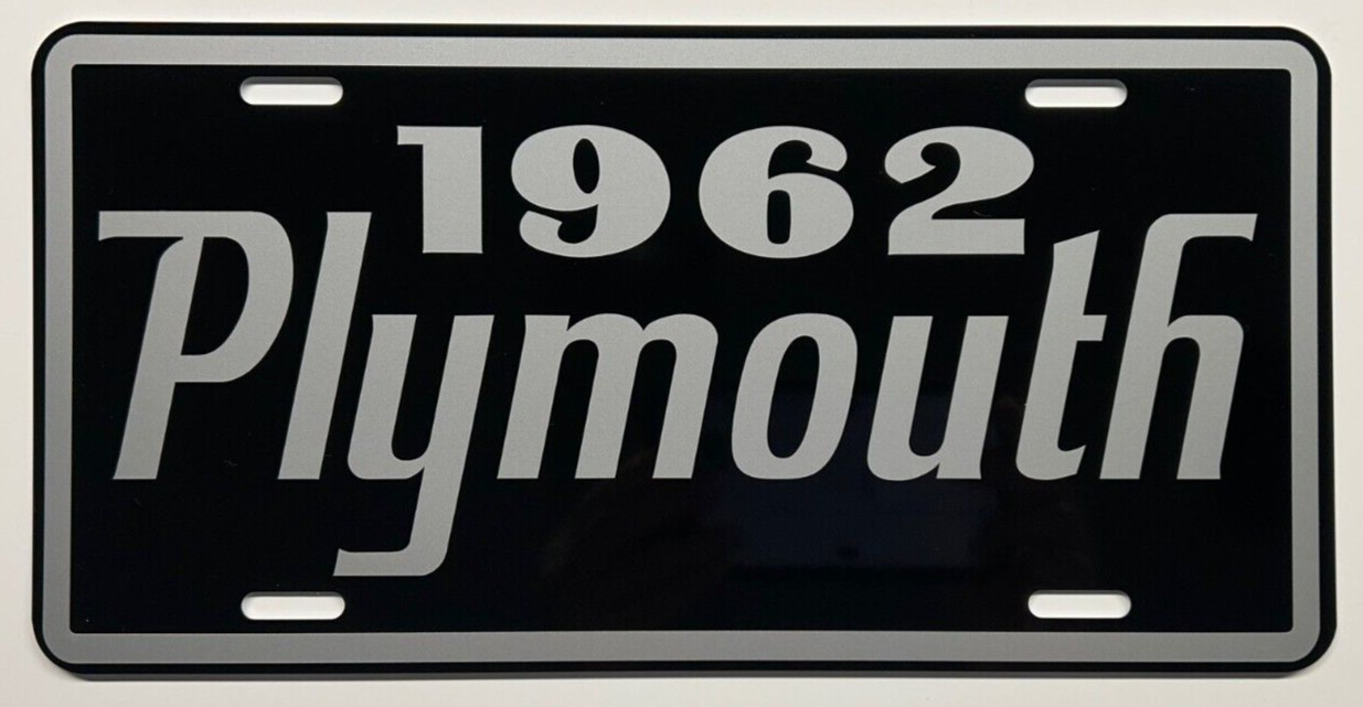 1962 PLYMOUTH Metal License Plate Valiant Sport Fury Belvedere Savoy Hot Rod