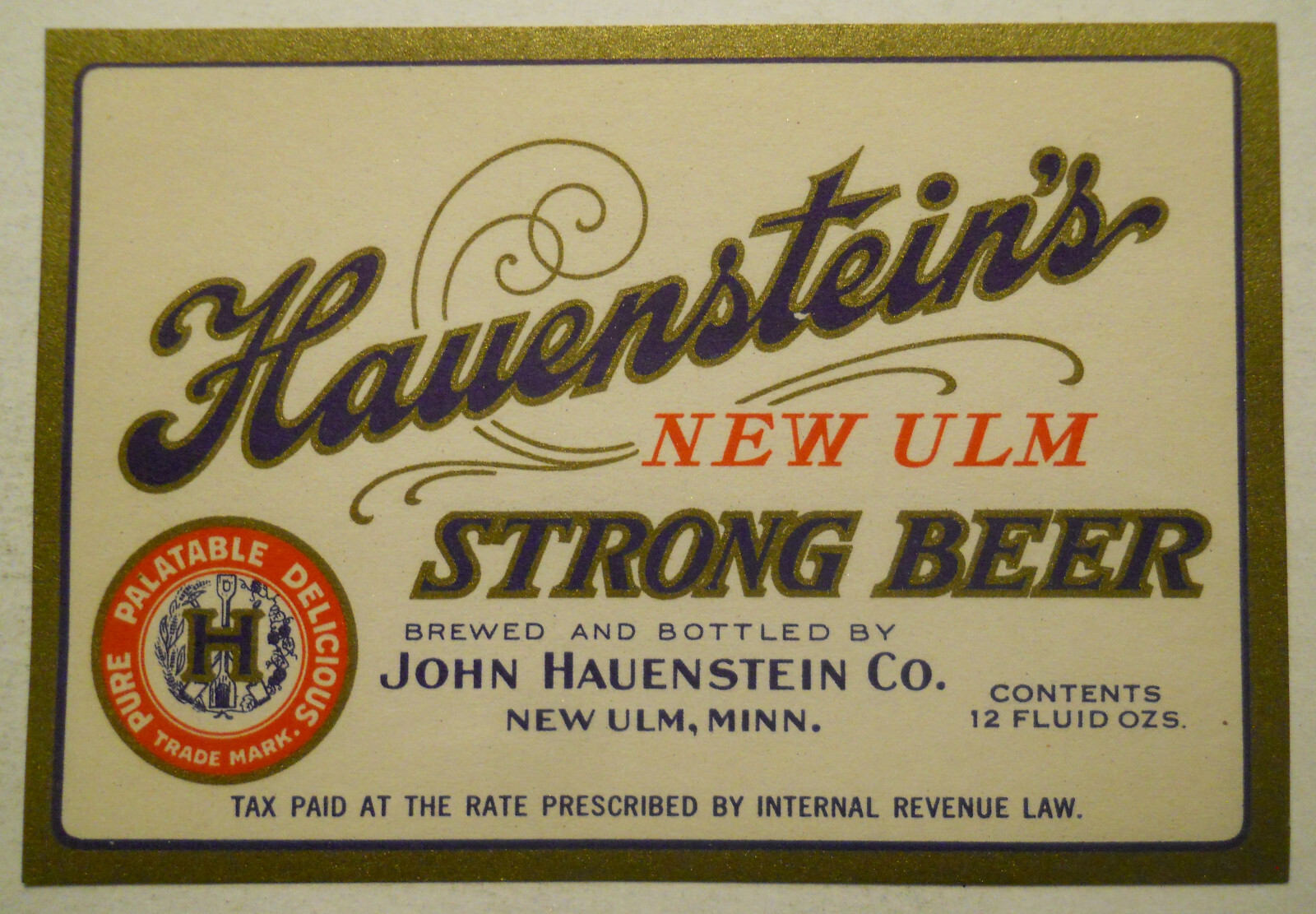 1930's Hauenstein's New Ulm Strong Beer (New Ulm, Minnesota) Bottle Label