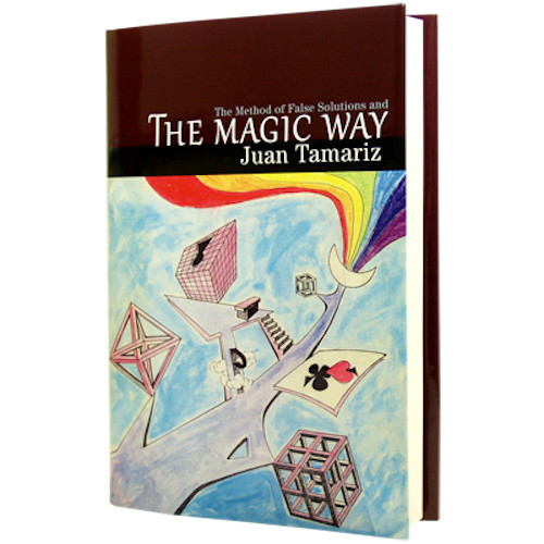 The Magic Way by Juan Tamariz and Hermetic Press - Book