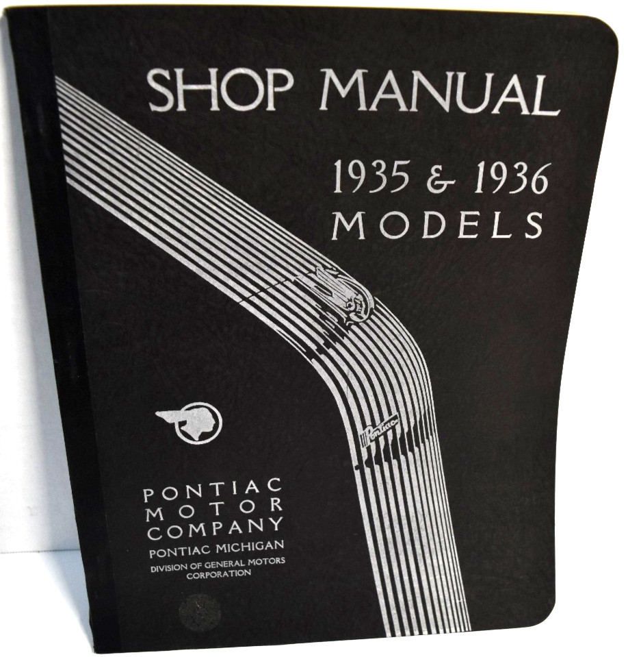 1935 & 1936 Models Pontiac Factory Service Manual REPRODUCTION *EXCELLENT*