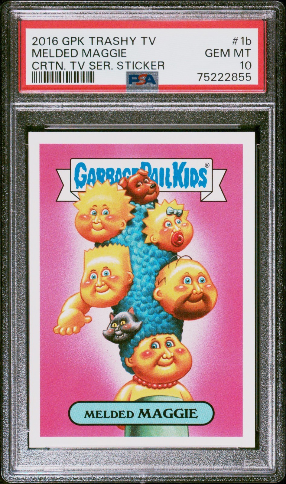 2016 Garbage Pail Kids Trashy TV Cartoon 1b MELDED MAGGIE Simpsons PSA 10 GEM