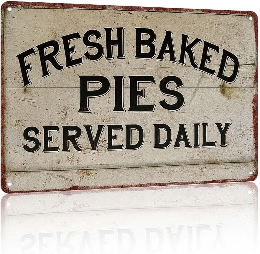 Vintage Fresh Baked Pies Served Daily Tin Metal Signs Home Décor 8x12