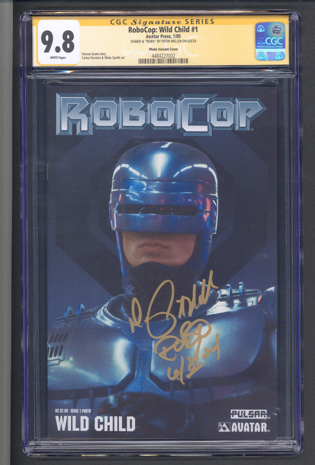 Robocop Wild Child #1 CGC 9.8 SS Peter Weller Photo cover RARE HTF MINT