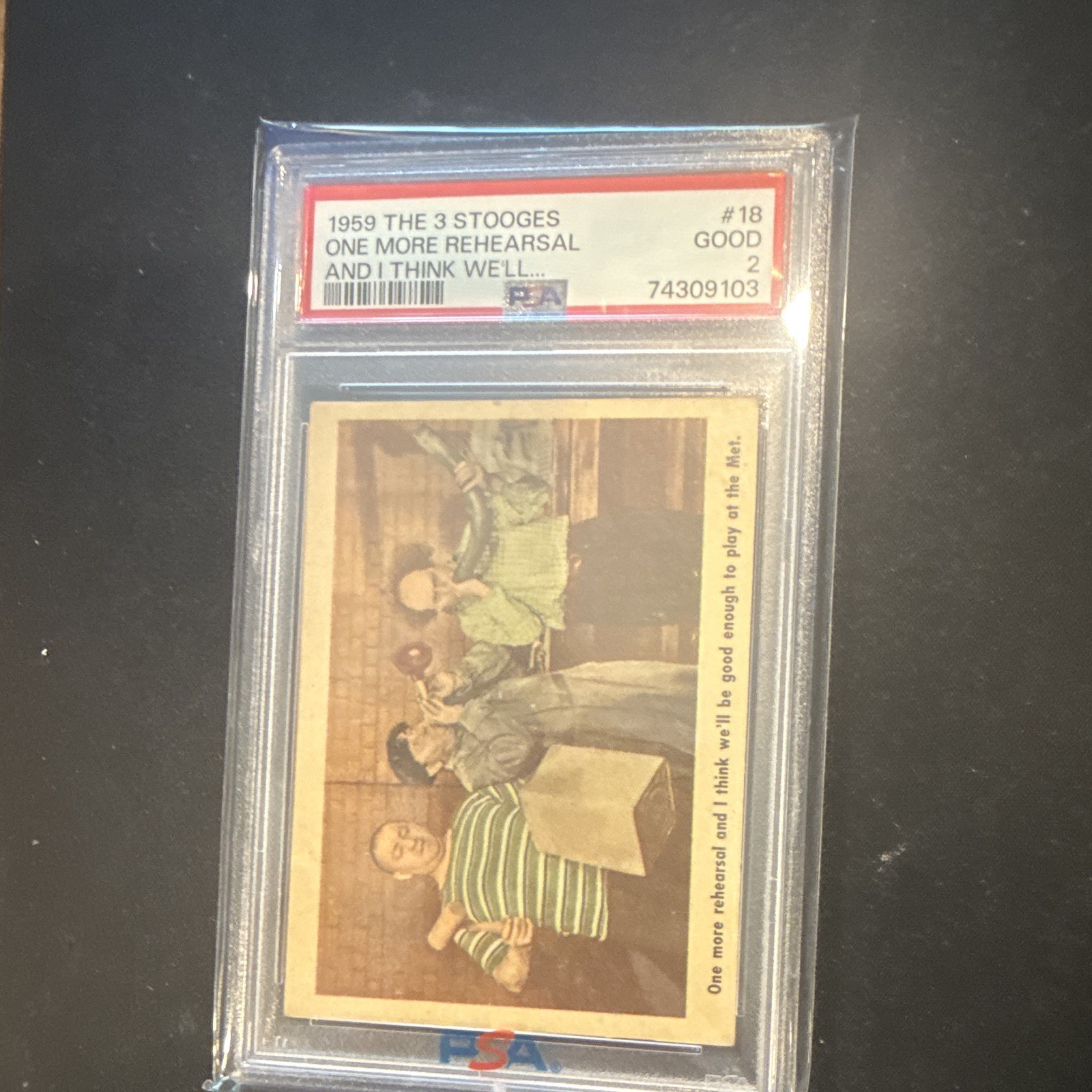 Fleer 1959 The 3 Stooges #18 One More Rehearsal PSA 2 Cert 74309103
