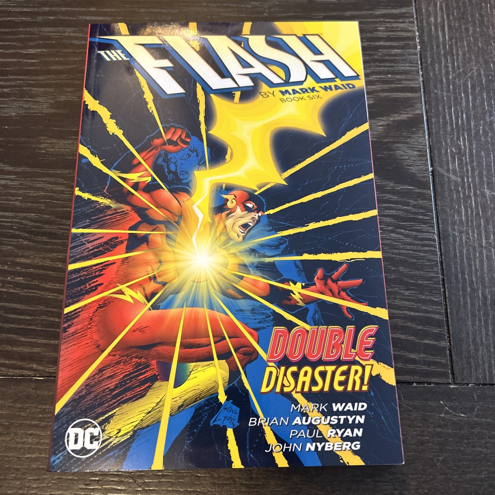 FLASH Book 6 Double Disaster by MARK WAID DC Comics Softcover Graphic Novel