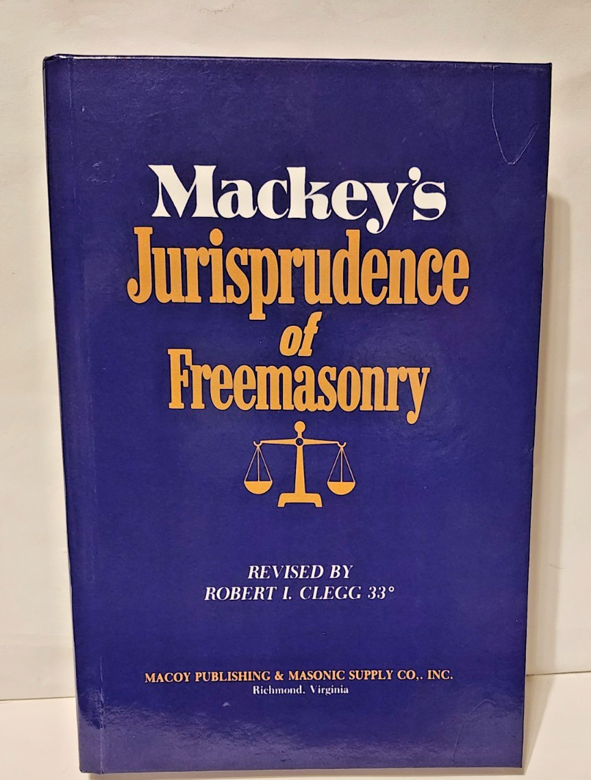 Mackey's Jurisprudence Of Freemasonry Robert I. Clegg 1980 Hardcover