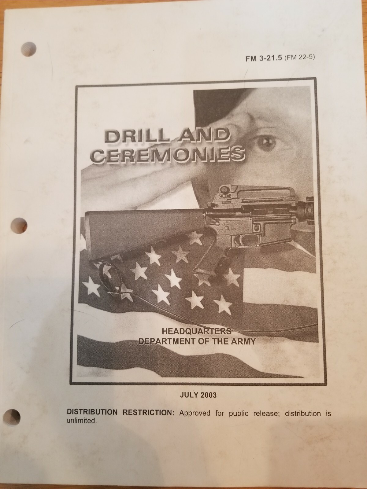 FM 3-21.5 (FM 22-5) Drill and Ceremonies, July 2003