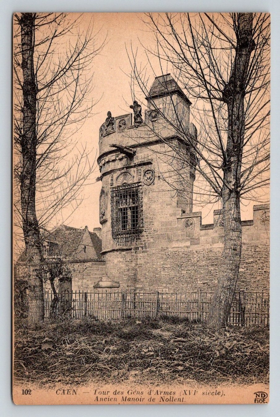 Caen France Tour des Gens d\'Armes 16th Century Manor Nollent Postcard