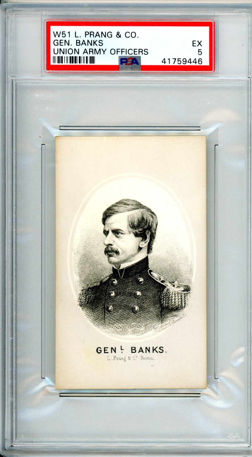 w50 w51 Prang & Co 1860\'s Prominent Characters / Union Officers Banks PSA 5