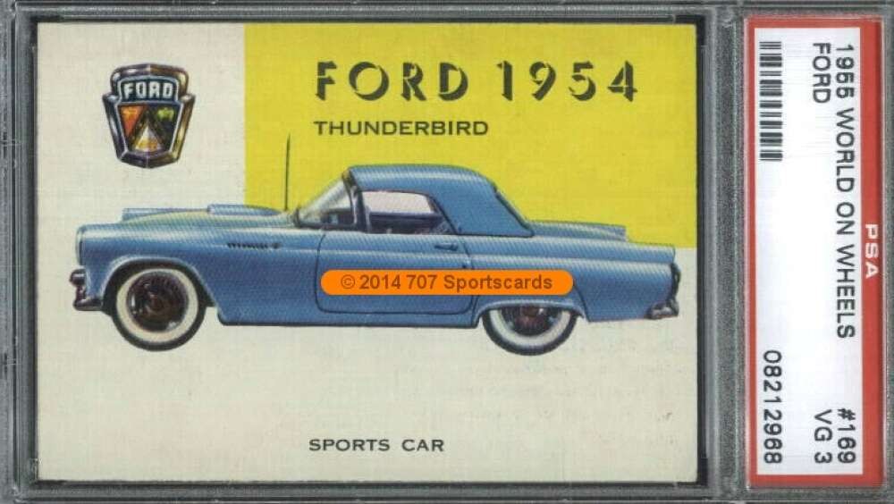 1955 Topps World on Wheels #169 1954 Ford Thunderbird PSA 3  (2968)