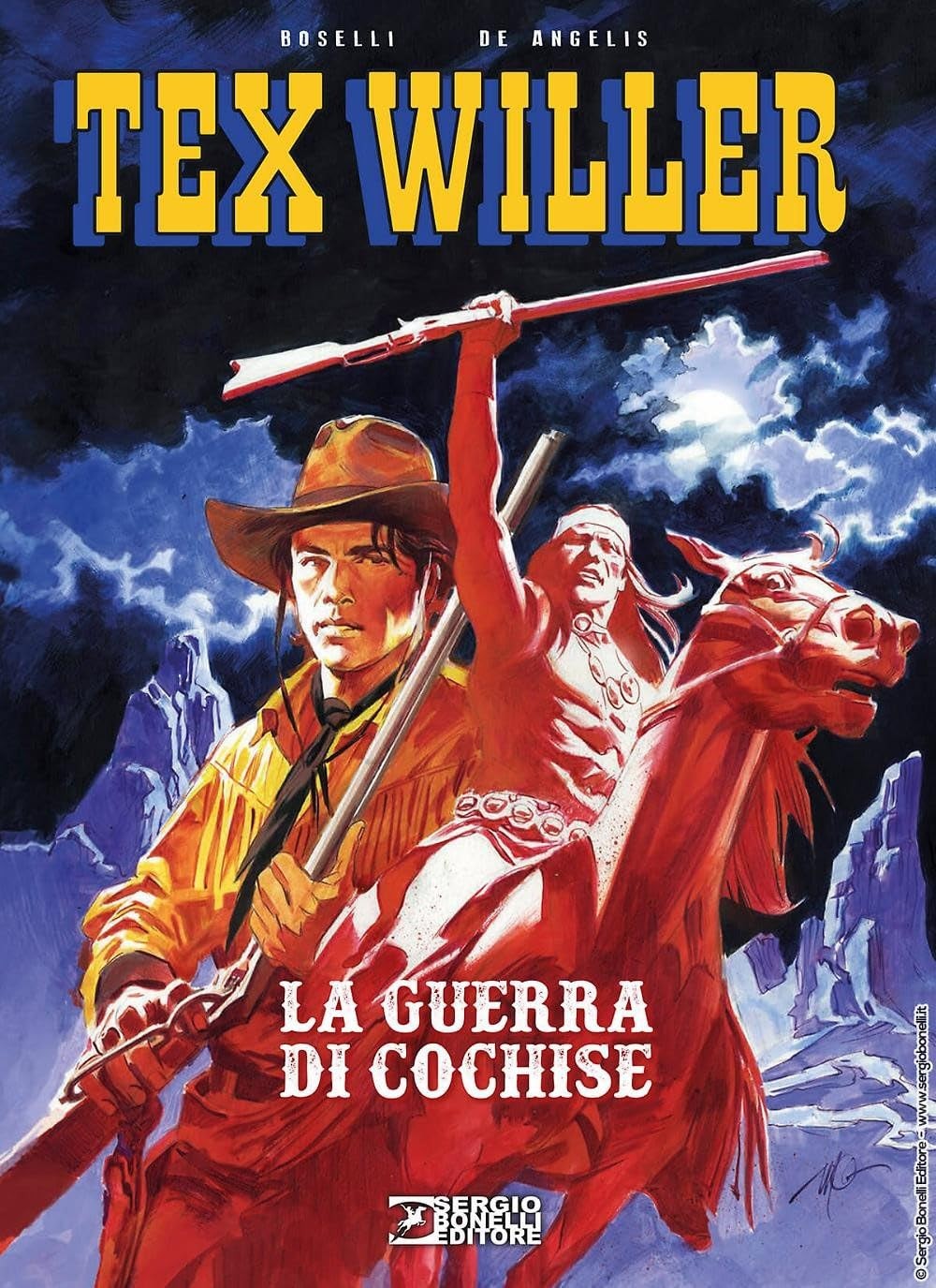 Massimo Carnevale Roberto De Angelis Mauro  La guerra di Cochise. Tex (Hardback)