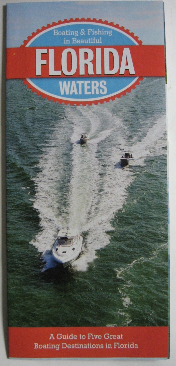 Boating & Fishing in Beautiful Florida Waters Pamphlet Five Boating Destinations