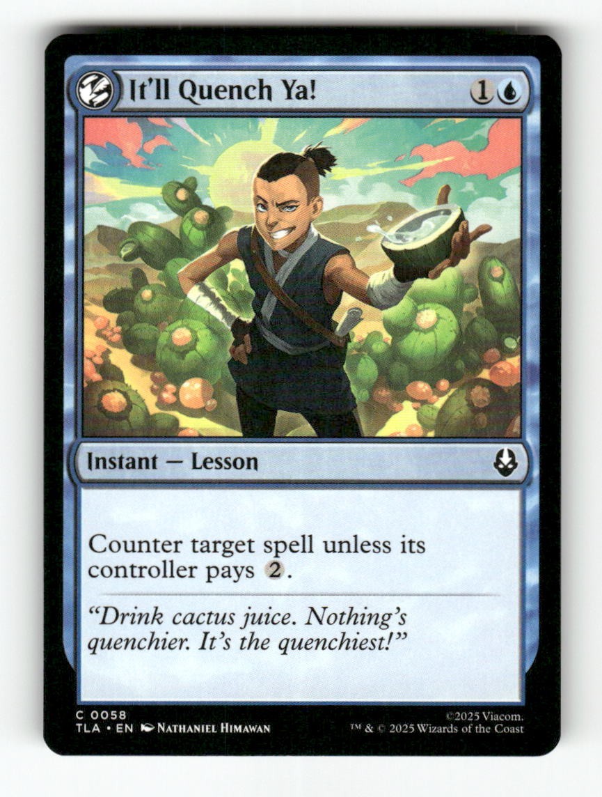 It\'ll Quench Ya TLA 58 Common Magic: The Gathering NM