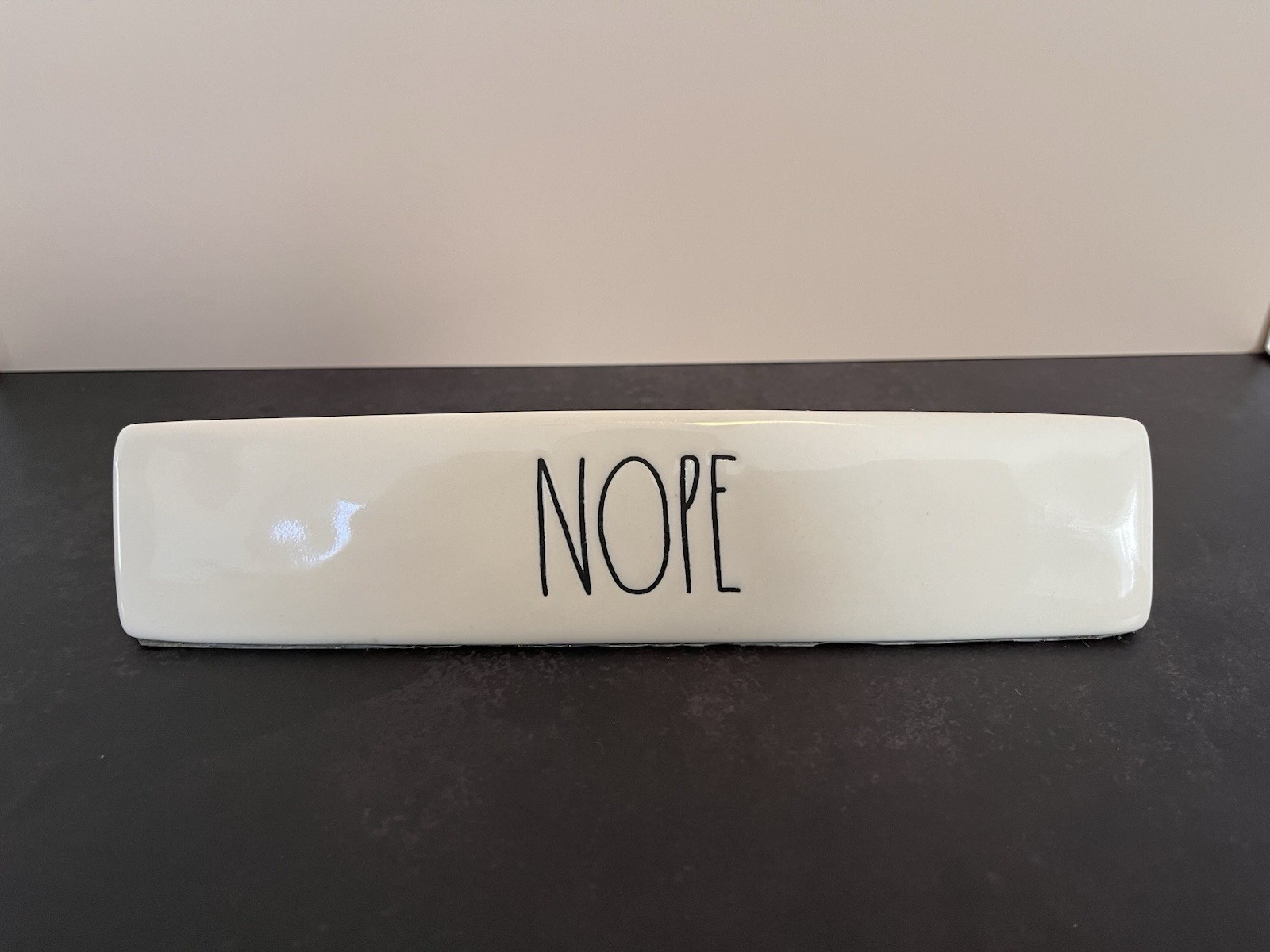 NEW Rae Dunn By Magenta Desk Sign Office Paperweight “NOPE\