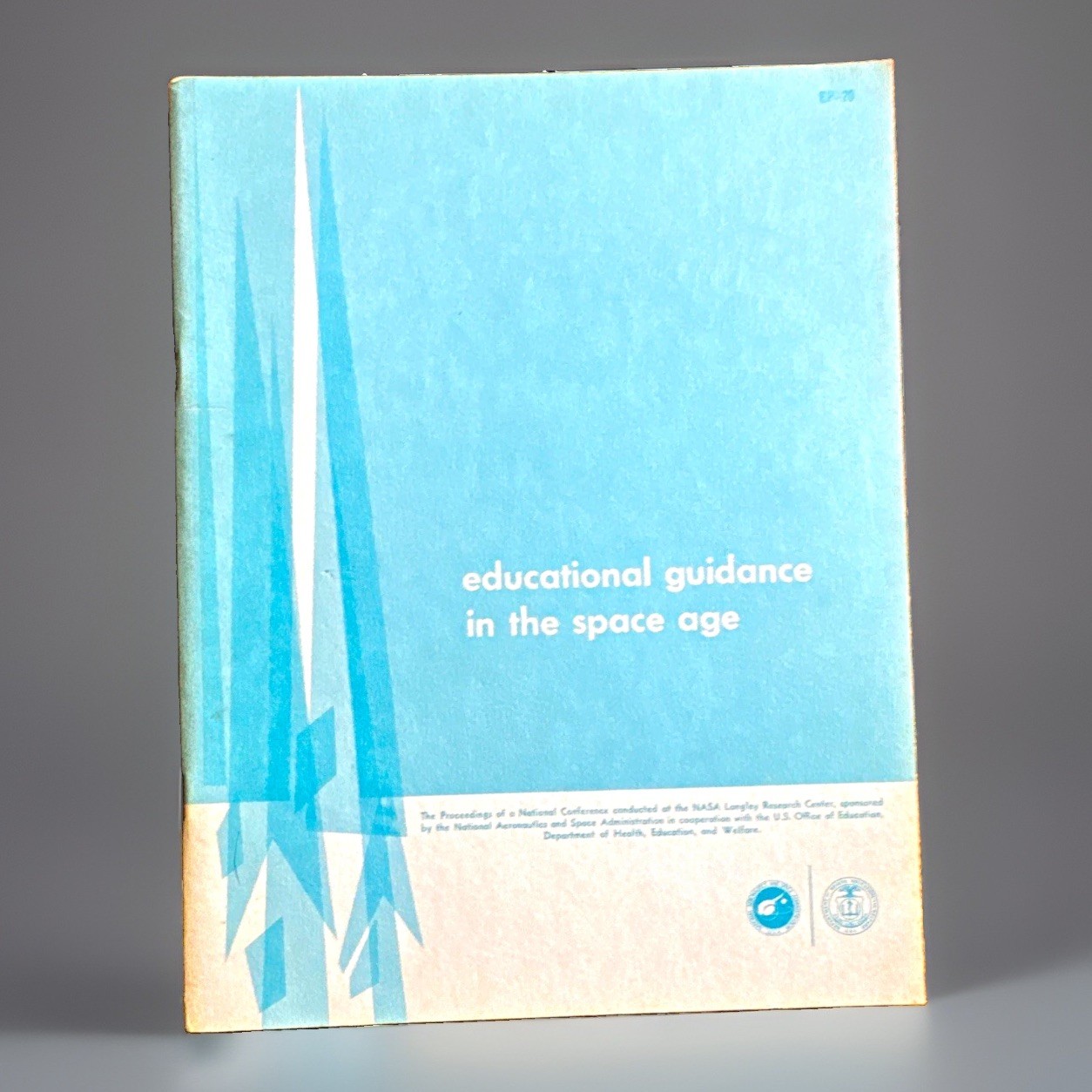 1964 NASA Educational Guidance Space Age Book EP-20 Langley Conference 1st Print
