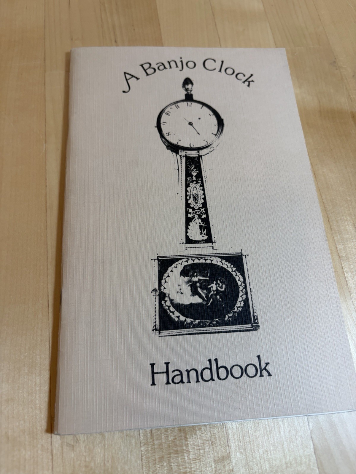 A Banjo Clock Handbook 1982 NAWCC Simon Willard Timepiece Guide Illus