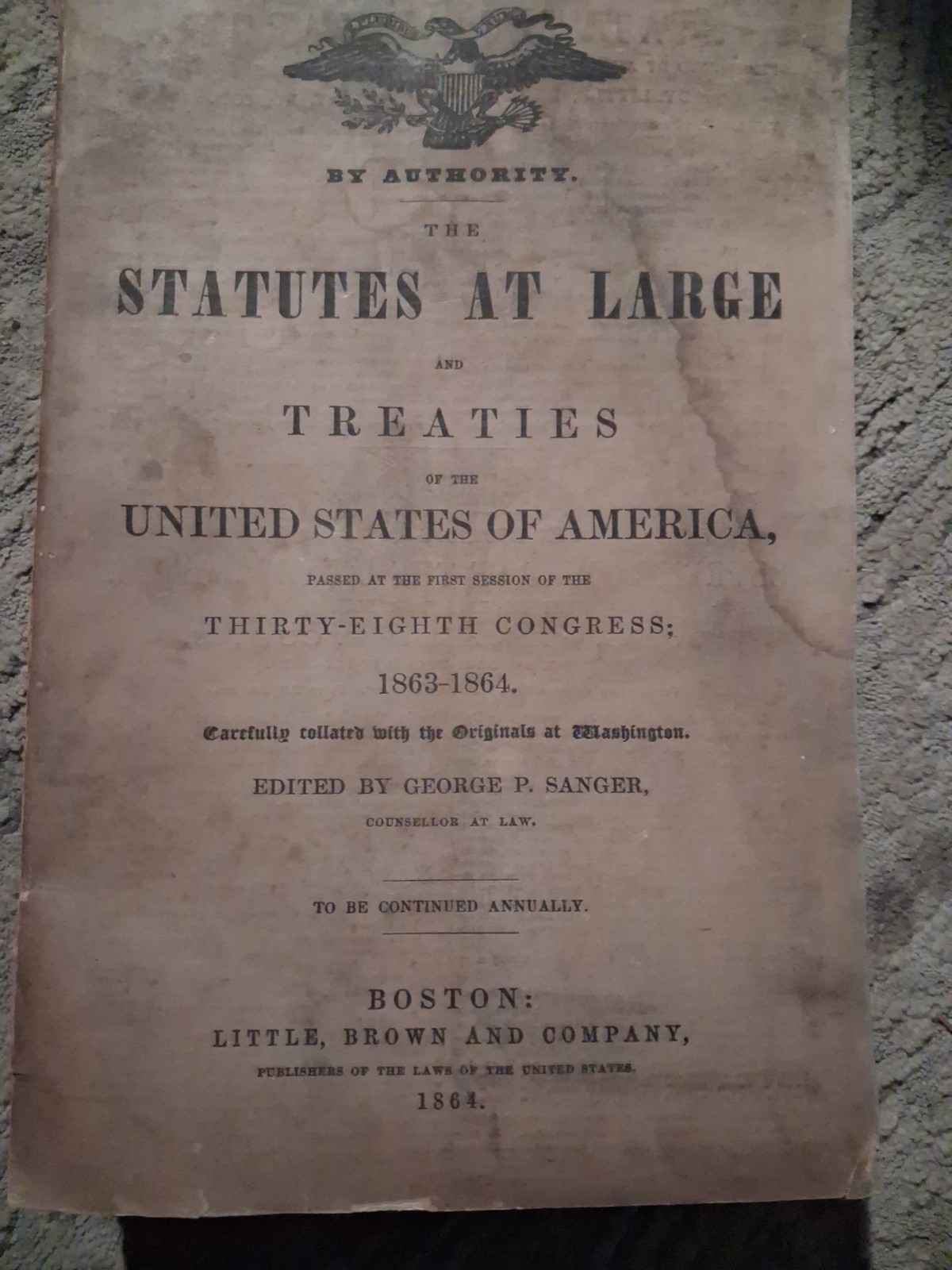 1864 US Statutes at Large 38th Congress Civil War Era Laws Treaties Original