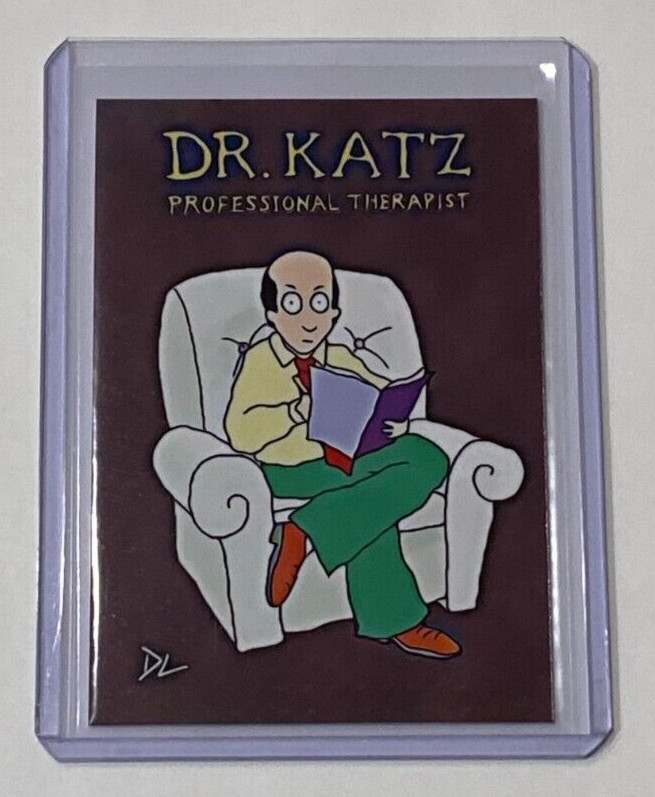 Dr. Katz Limited Edition Artist Signed Professional Therapist Trading Card 1/10