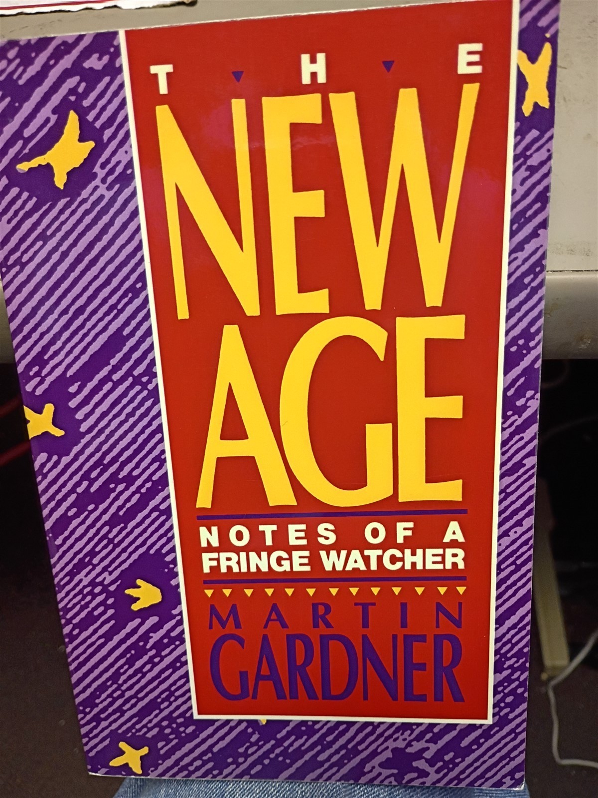 The New Age Notes of a Fringe Watcher Martin Gardner Paperback 