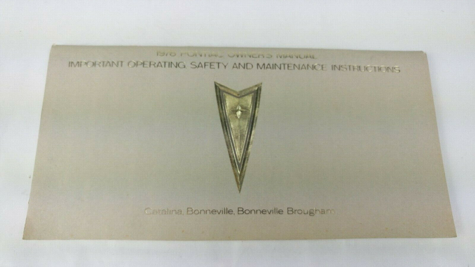1978 PONTIAC CATALINA BONNEVILLE OWNER's MANUAL BOOKLET * AUTO ENTHUSIAST