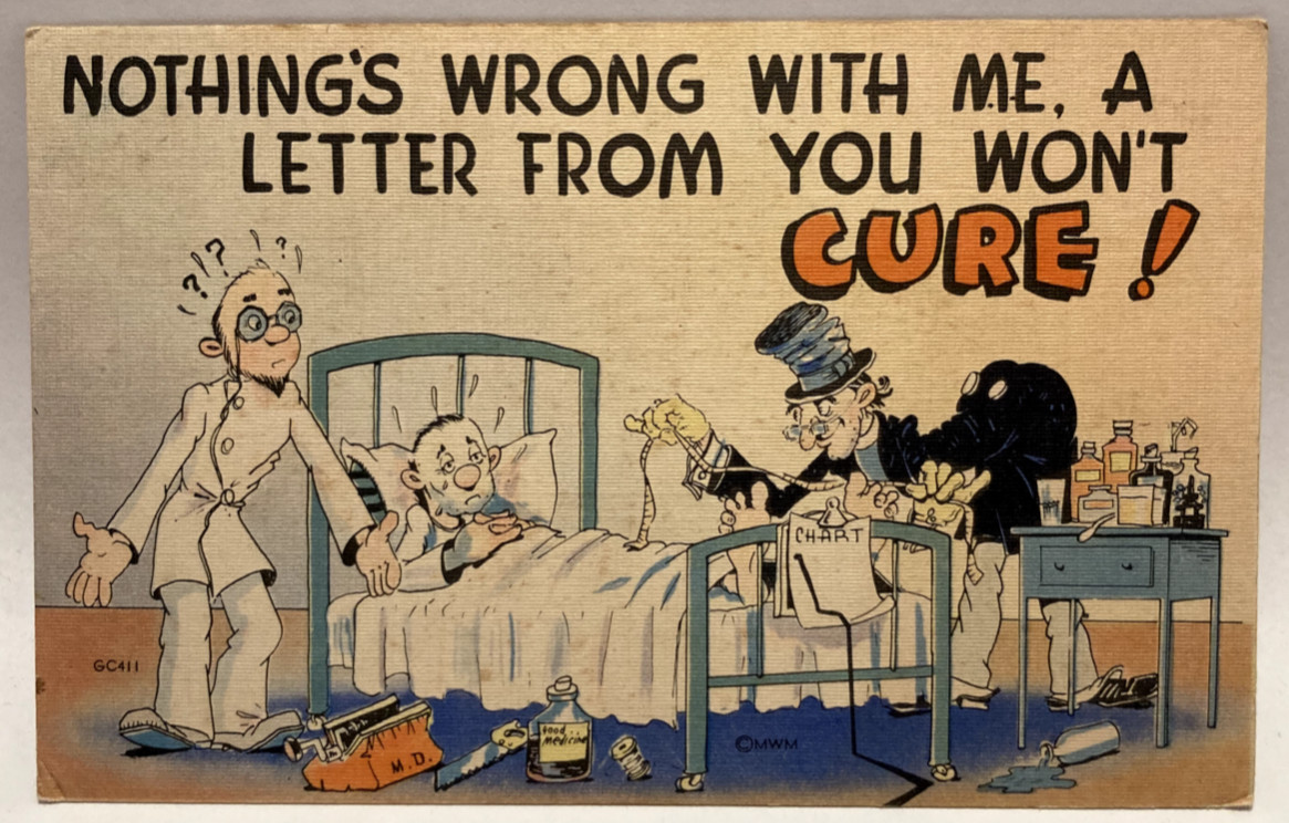 Nothing's Wrong With Me, A Letter From You Won't Cure Vintage Linen Postcard