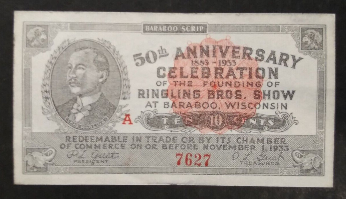 Genuine 1933 10c Scrip Ringling Bros 50th Anniversary At Baraboo, Wisconsin