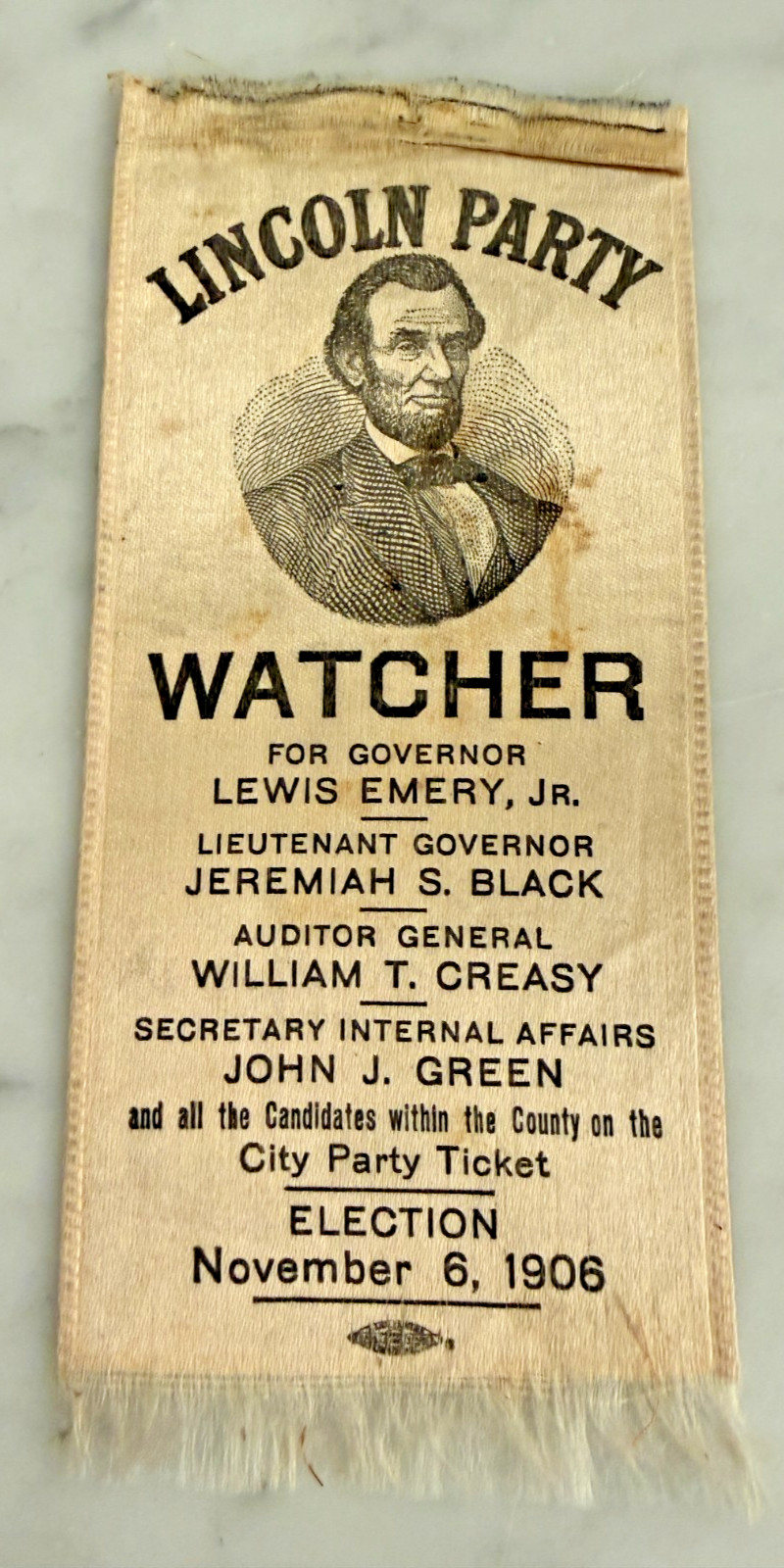 1906 Lincoln Party Watcher Ribbon – Lewis Emery Jr PA Governor Campaign