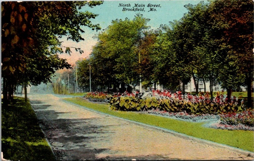 Vintage Postcard North Main Street Brookfield Missouri MO c.1907-1915       Y084
