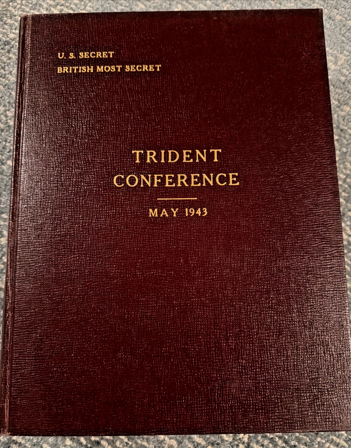 *ORIGINAL* 1943 WWII TRIDENT Washington SECRET CCS Conference Papers Copy 27