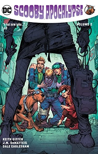 Scooby Apocalypse Vol. 2 By Keith Giffen, J.M. Dematteis