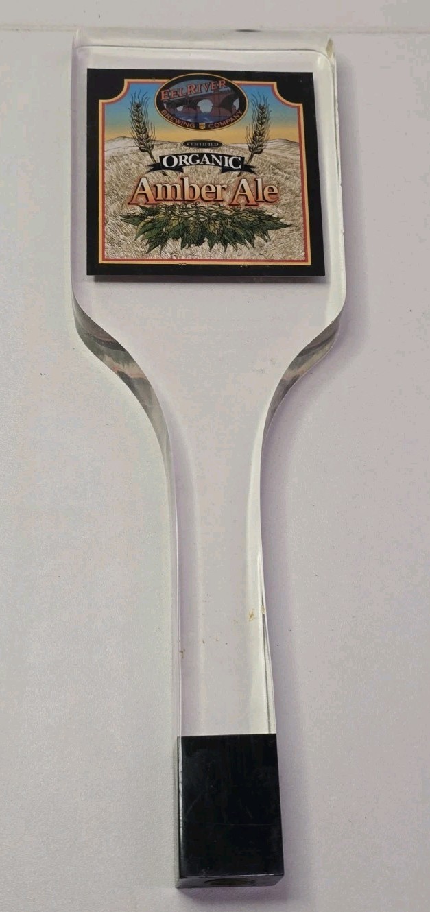 Eel River Brewing Organic Amber Ale Clear Lucite Acrylic Beer Tap Handle 9.5\