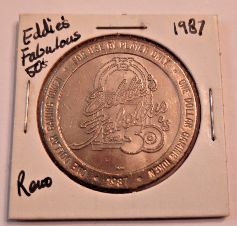 Eddies Fabulous 50s  casino Reno  $1.00 Steel gaming token 1987  RARE