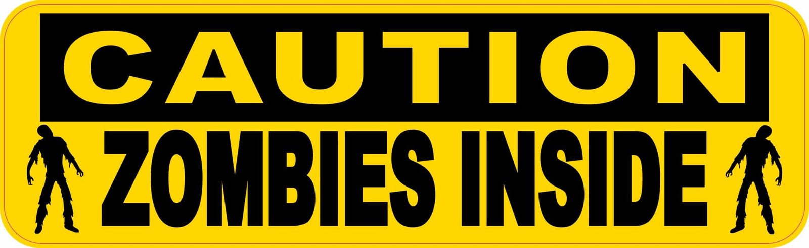 10x3 Caution Zombies Inside Sticker Vinyl Decal Zombie Halloween Stickers Decals