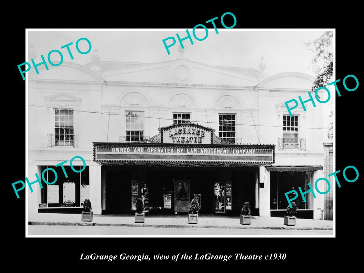 OLD POSTCARD SIZE PHOTO OF LaGRANGE GEORGIA VIEW OF THE LAGRANGE THEATER c1930
