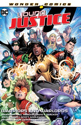Young Justice Vol. 3: Warriors and Warlords by Bendis, Brian Michael