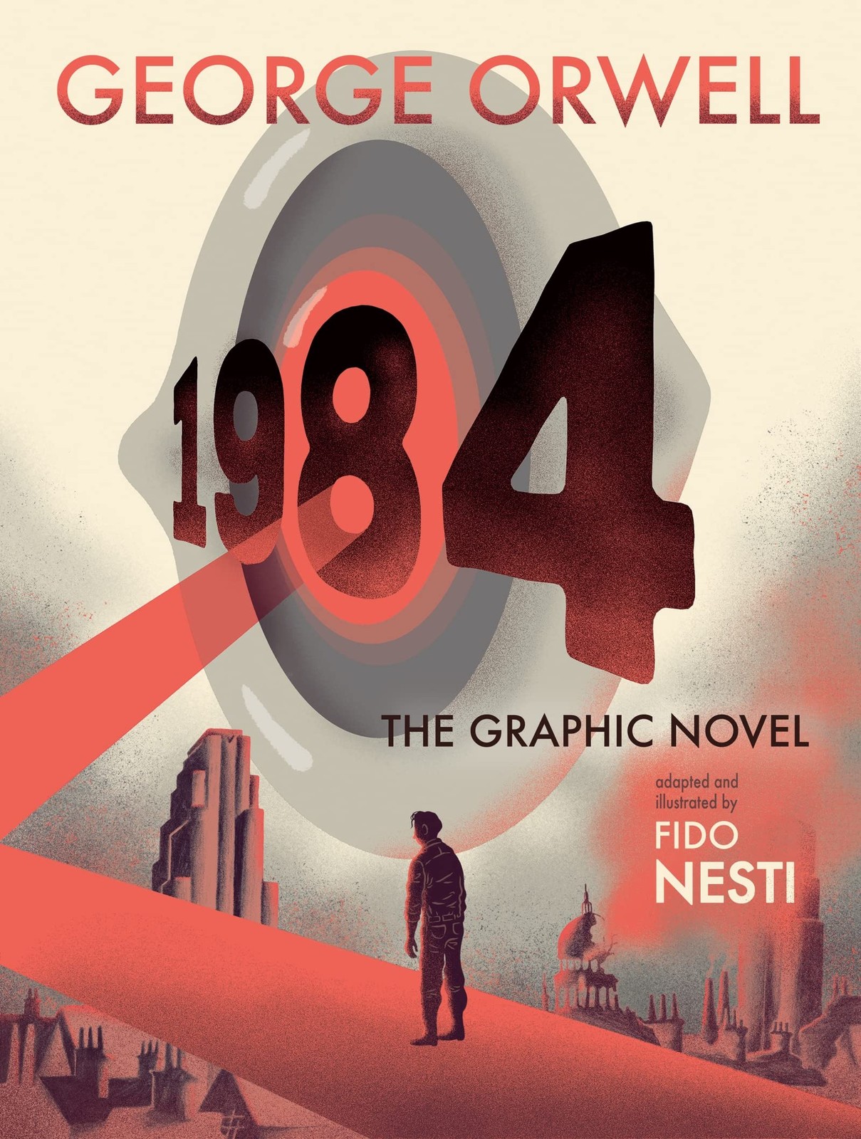 1984: The Graphic Novel: A Graphic Novel Adaptation of the Classic Dystopian...