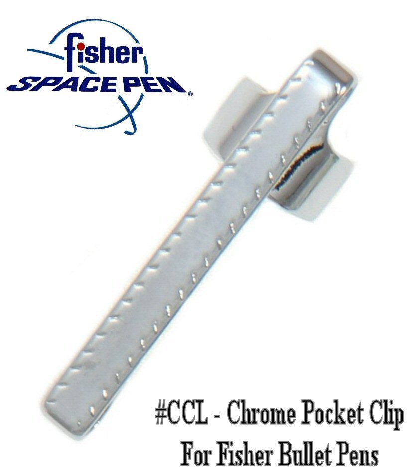 Fisher Space Pens / #CCL Bullet Series Chrome Pocket Clip