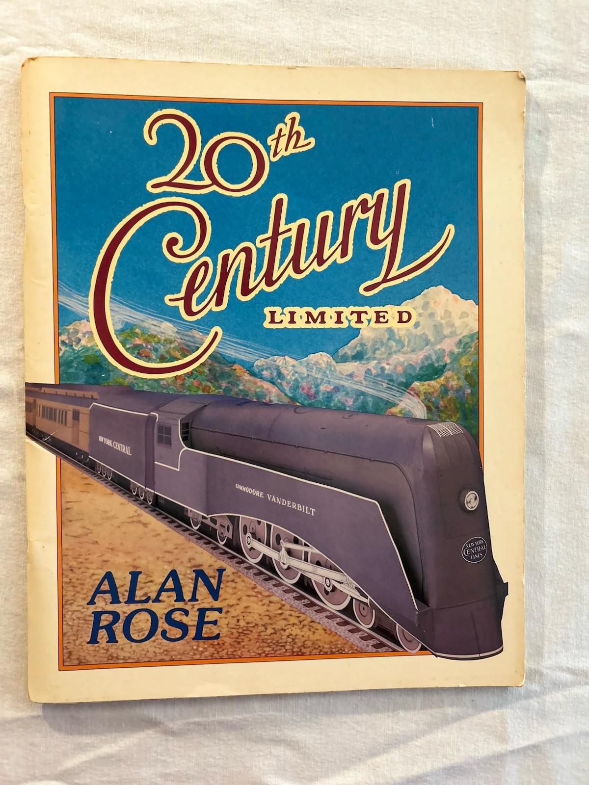 20th Century Limited Book by Alan Rose Build a Replica Paper Train NY Central RR