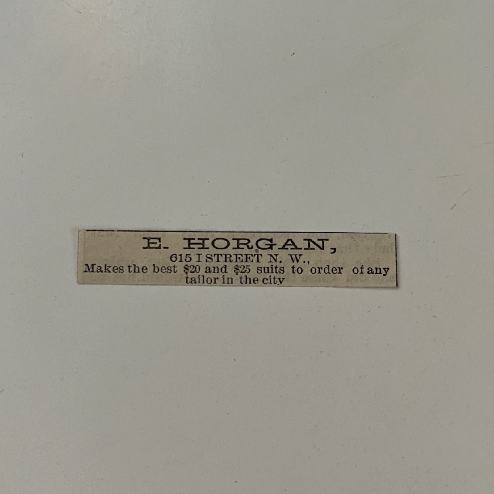E Horgan $20 & $25 Suits 615 I St NW 1881 Washington DC Clipping TAJ8-S40