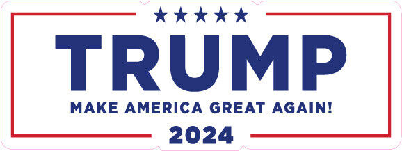 President Trump 2024 Make America Great Again Vinyl Bumper Sticker Window Decal