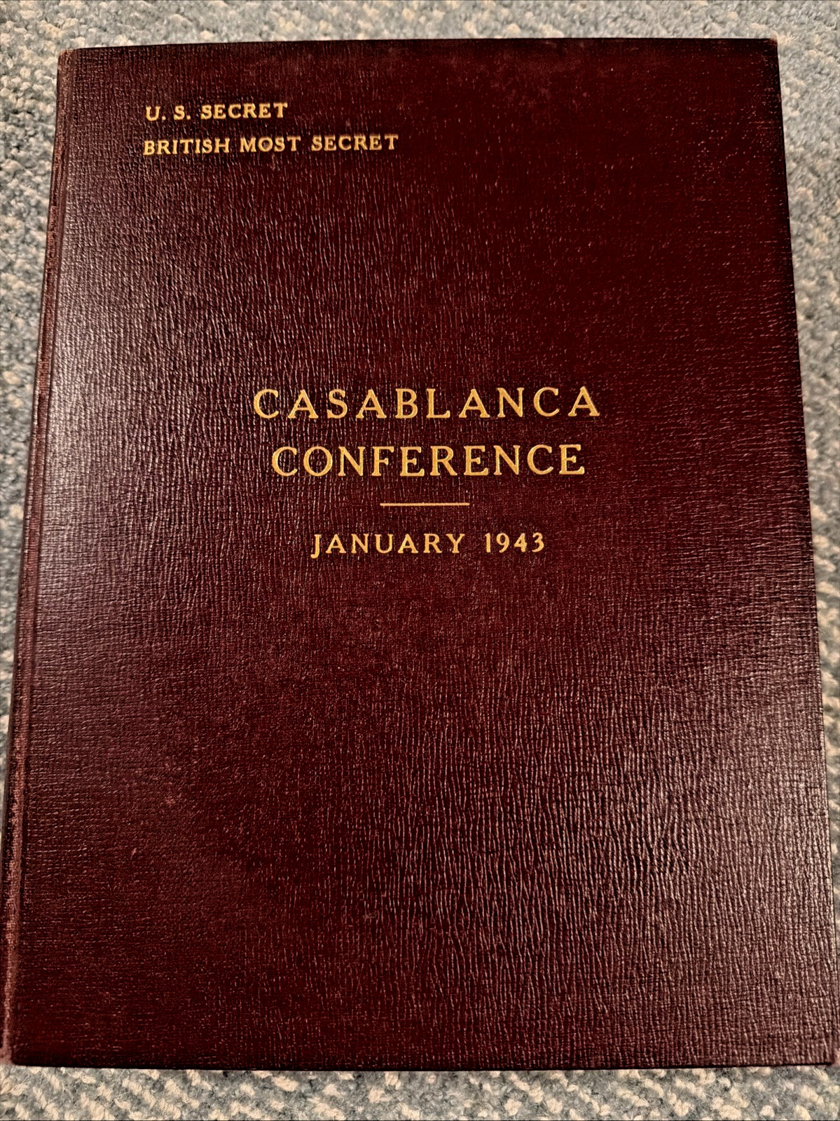 *ORIGINAL* 1943 WWII CASABLANCA Conference SECRET CCS Papers Copy 31 Roosevelt