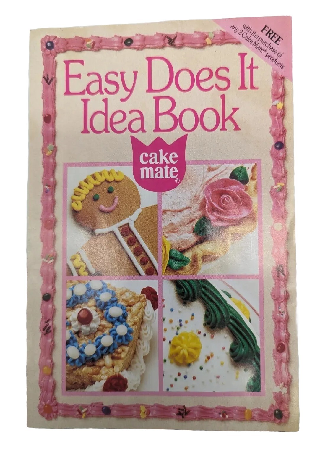 Vintage Cake Mate Easy Does It Idea Book Pamphlet Collectible Advertising 1990