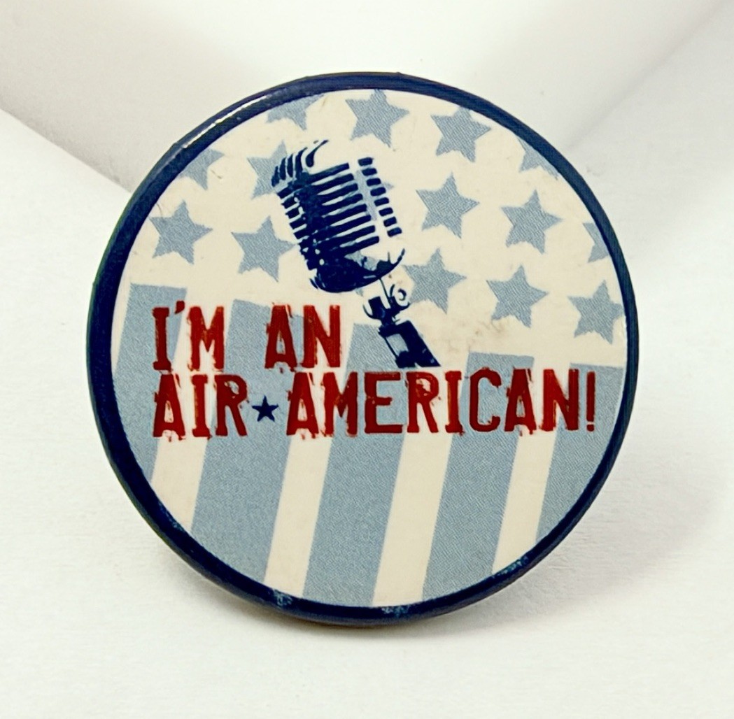 Air America Radio Vintage Pin Progressive Talk Pinback Button Maron
