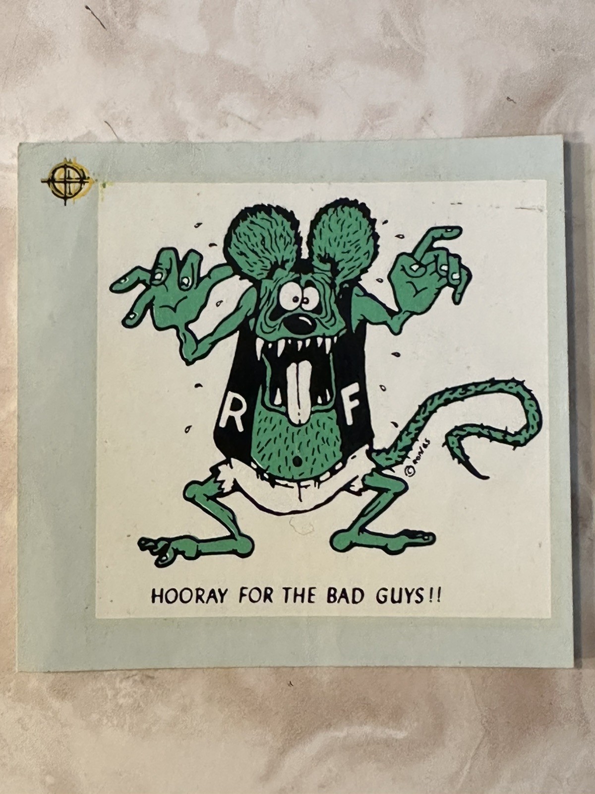 ORIGINAL 1965 Ed Big Daddy Roth Rat Fink Hooray Bad Guy Sticker Decal