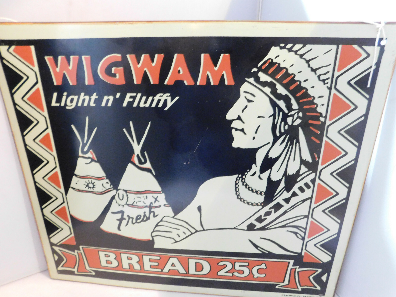 WIGWAM LIGHT & FLUFFY BREAD 25CENTS TIN SIGN