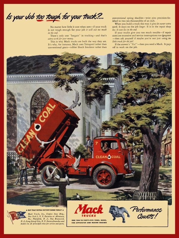 1945 Mack Trucks NEW METAL SIGN: CLEAN Coal Hauler - Cab Over Engine Dump Truck