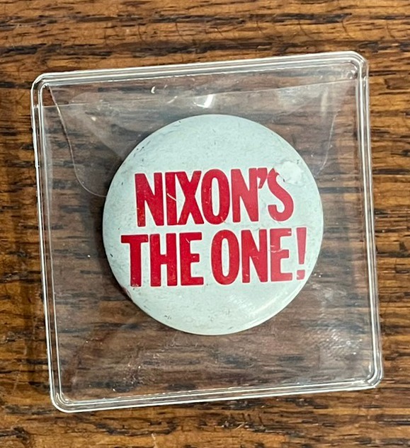 1968 Nixon’s The One Campaign Button Pinback Political Vintage