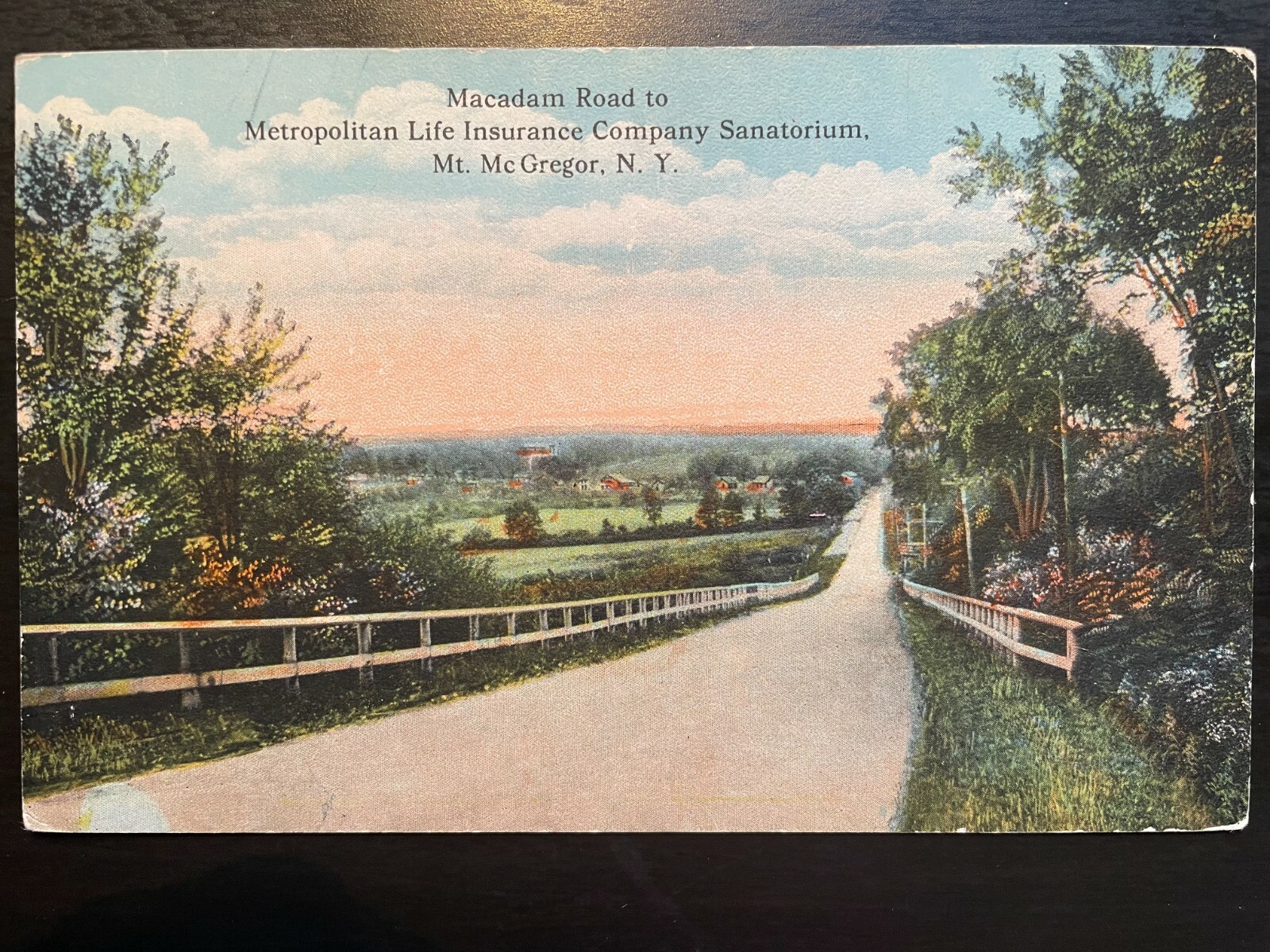 Vintage Postcard 1914 Macadam Road Metropolitan Life Sanatorium Mt McGregor N.Y.